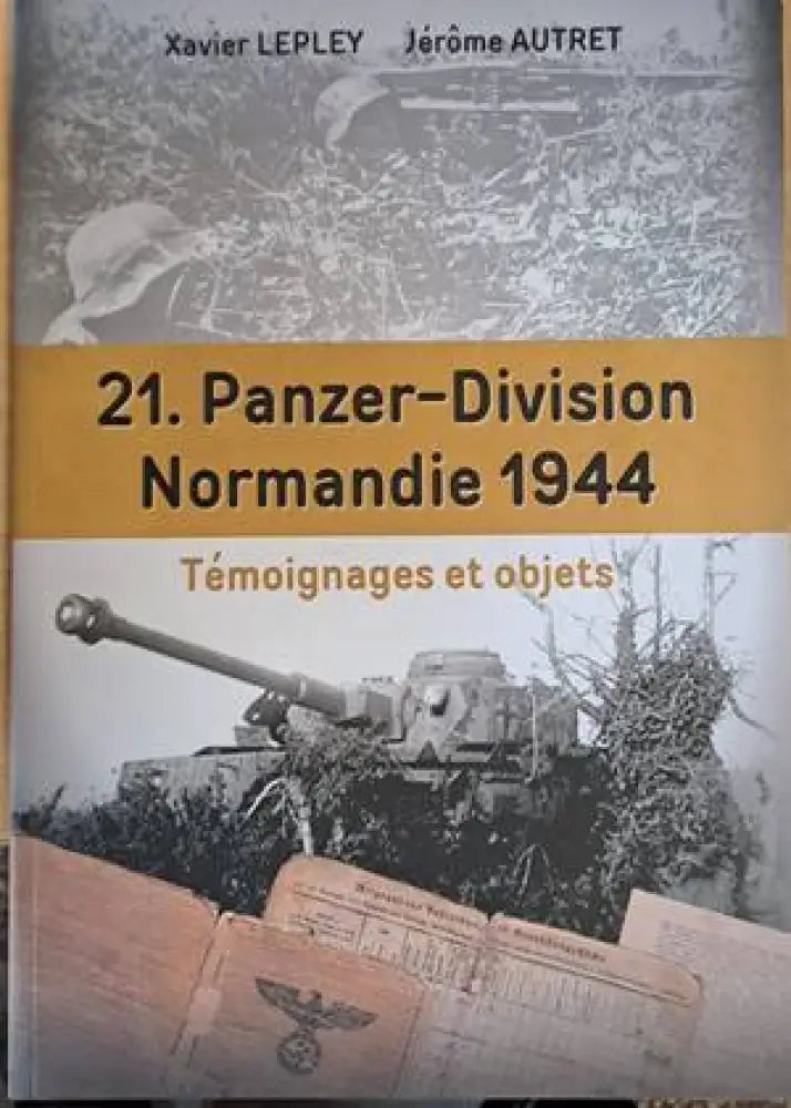 21. Panzer-Division Normandie 1944 - Книги