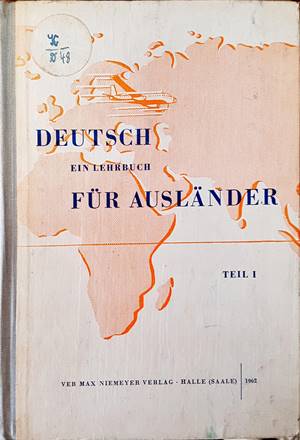 Deutsch Ein Lehrbuch für Ausländer. Teil 1