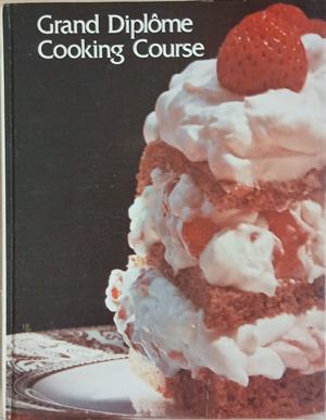 Grand Diplôme Cooking Course. Vol. 3 (1327)