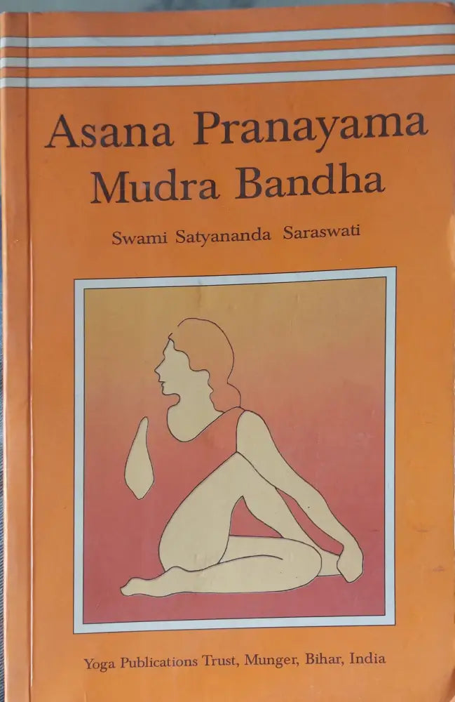 Asana Pranayama Mudra Bandha - Книги