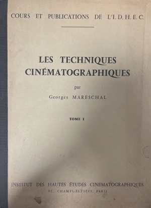 Les techniques cinématographiques. Tome 1 (4016)