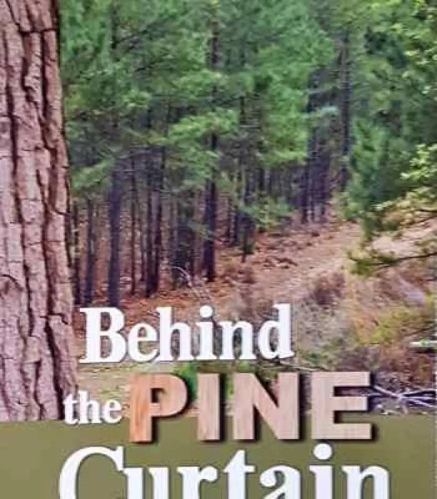 Behind the Pine Curtain - Книги