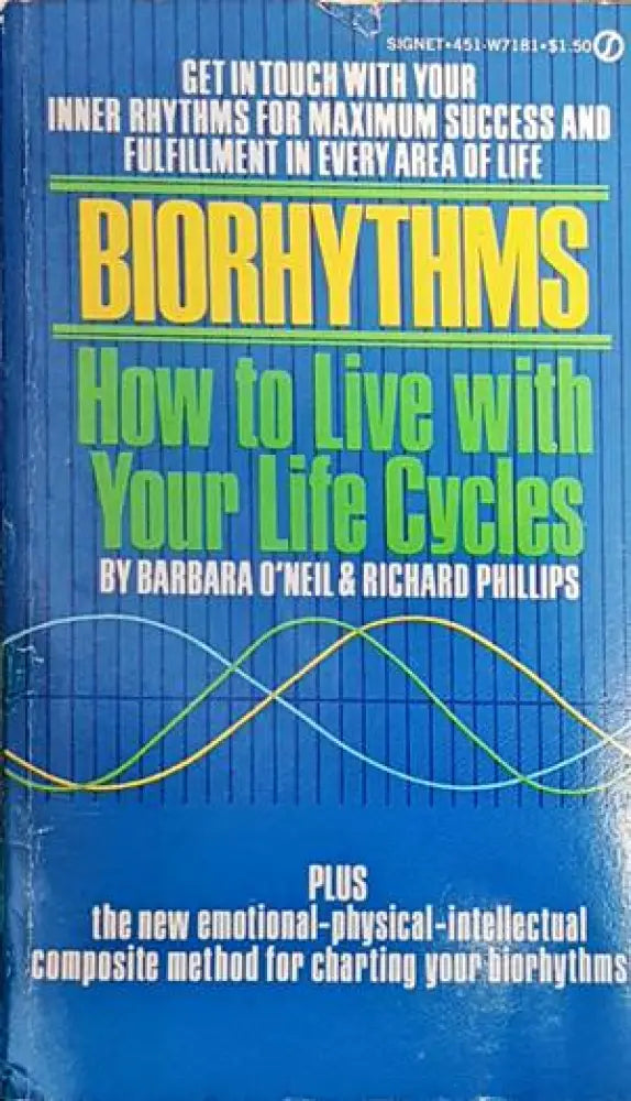 Biorhythms. How to Live with Your Life Cycles - Книги