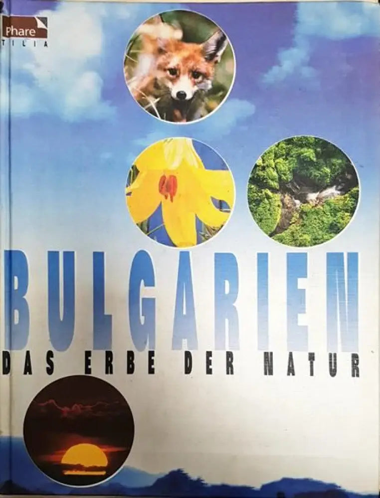 Bulgarien das erbe der natur - Книги