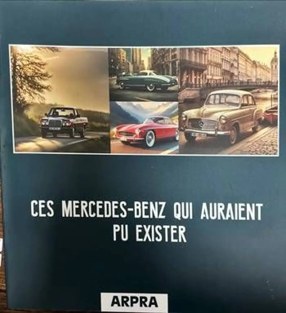 Ces Mercedes-Benz qui auraient pu exister - Книги