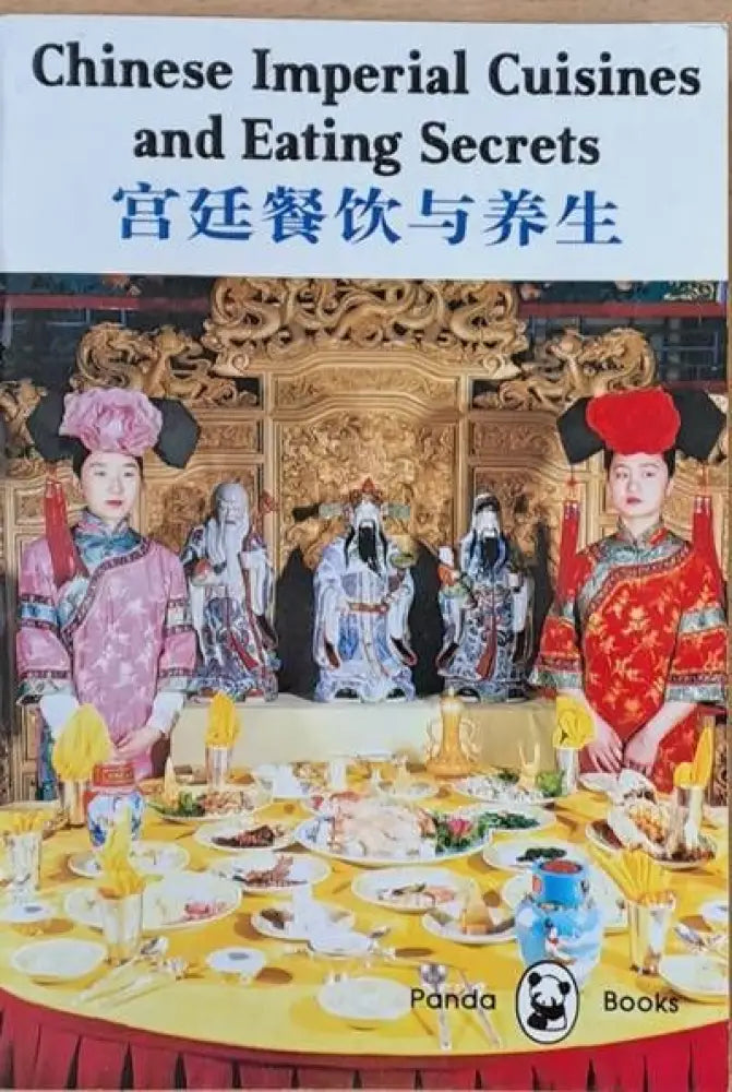 Chinese Imperial Cuisines and Eating Secrets - Книги