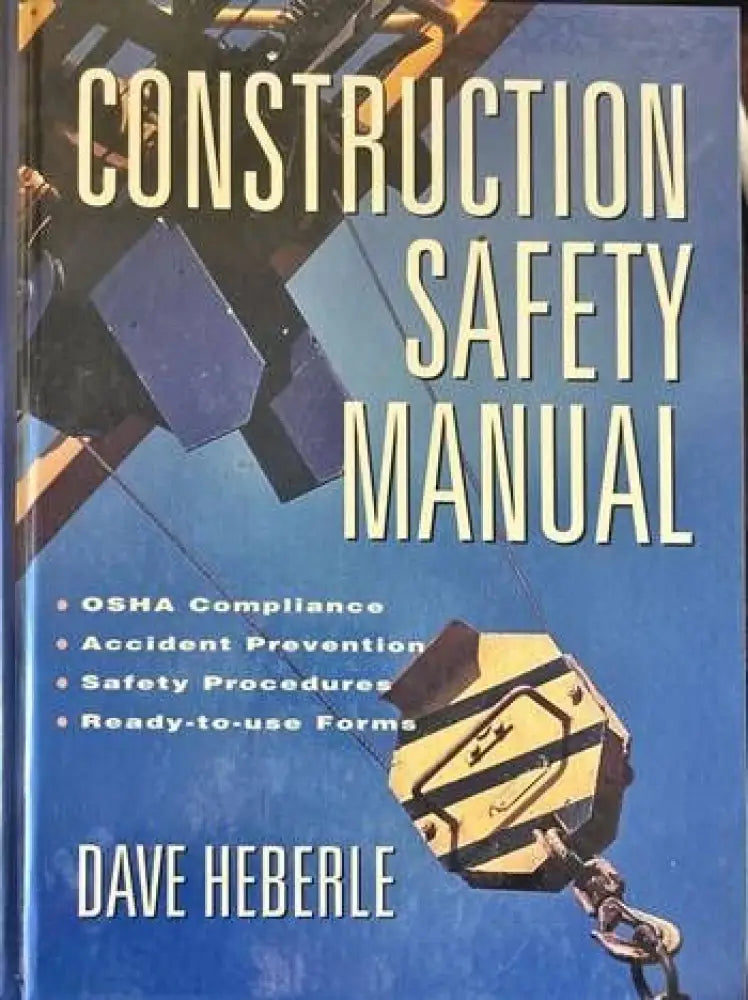 Construction Safety Manual - Книги
