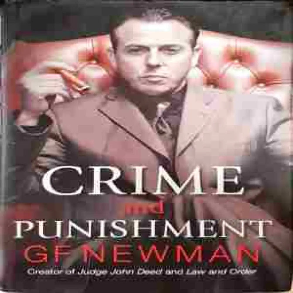 Crime and punishment GF NEWMAN - Книги