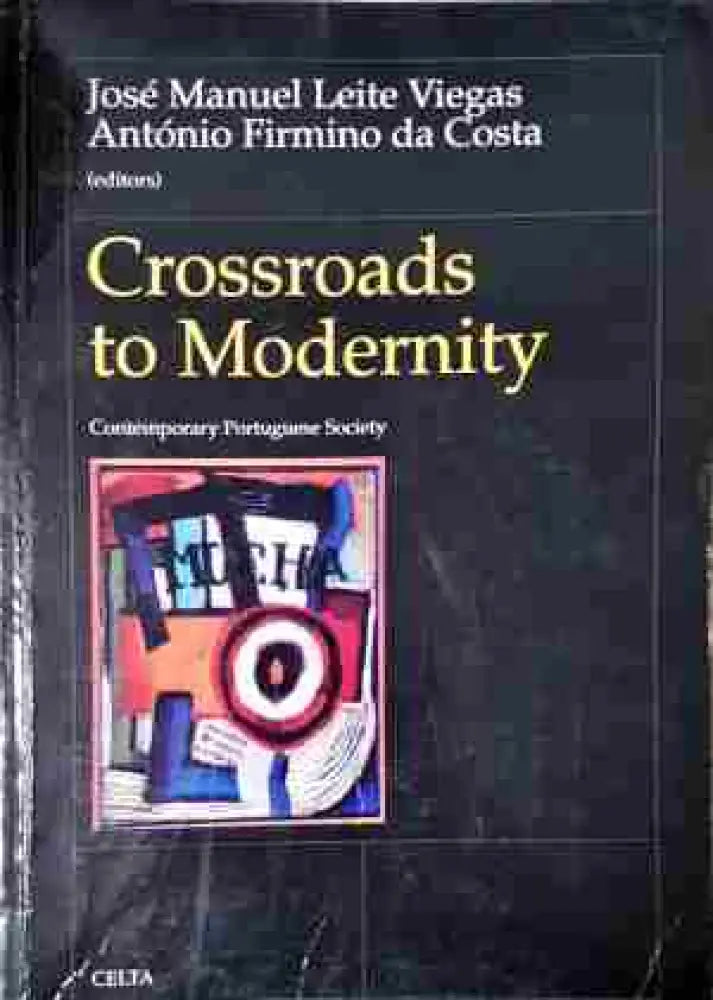 Crossroads to Modernity. Contemporary Portuguese Society (3439)