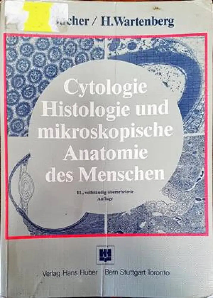 Cytologie Histologie und mikroskopische Anatomie des Menschen - Книги
