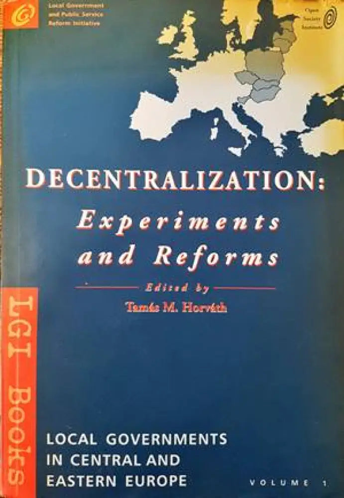 Decentralization: Experiments and Reforms - Книги