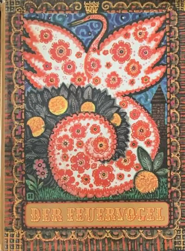 Der Feuervogel: Russisce volksmarcen (311)