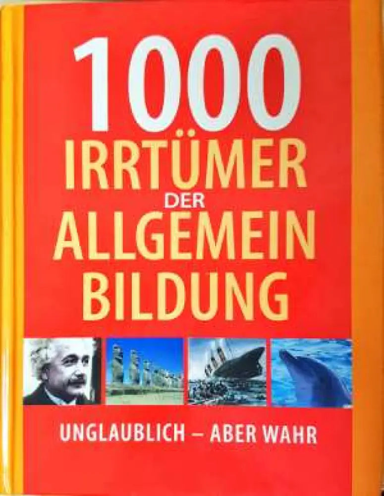 Die 1000 Irrtümer der Allgemeinbildung - Книга
