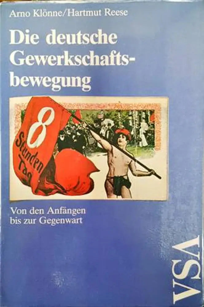 Die deutsche Gewerkschaftsbewegung - Книги