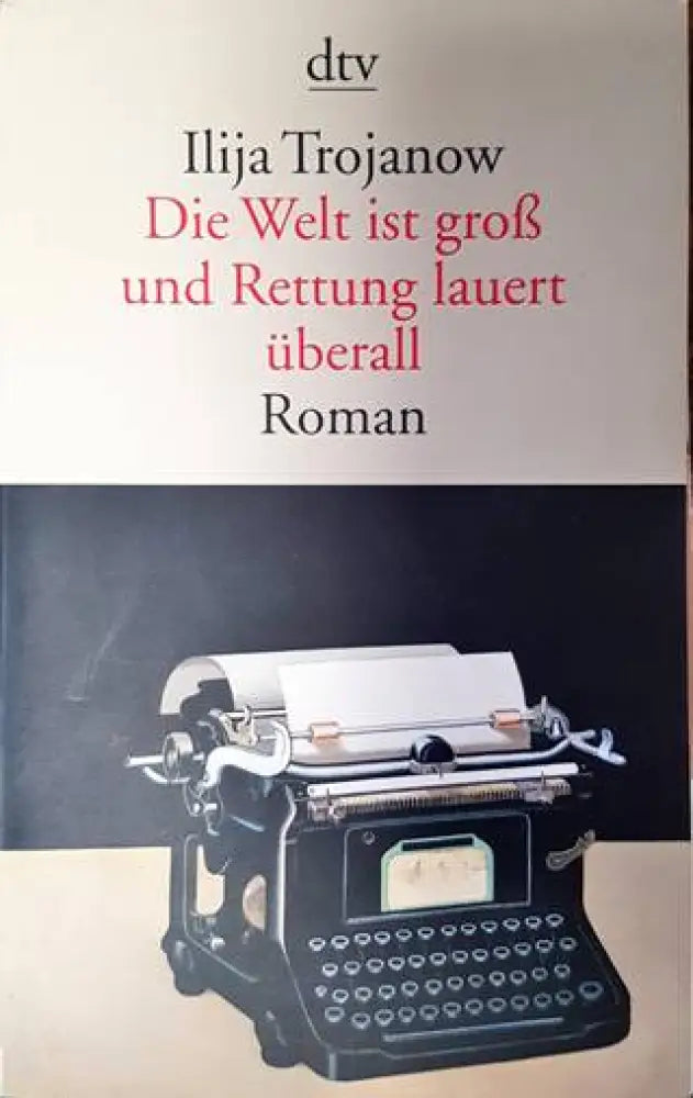 Die Welt ist groß und Rettung Lauert überall - Книги