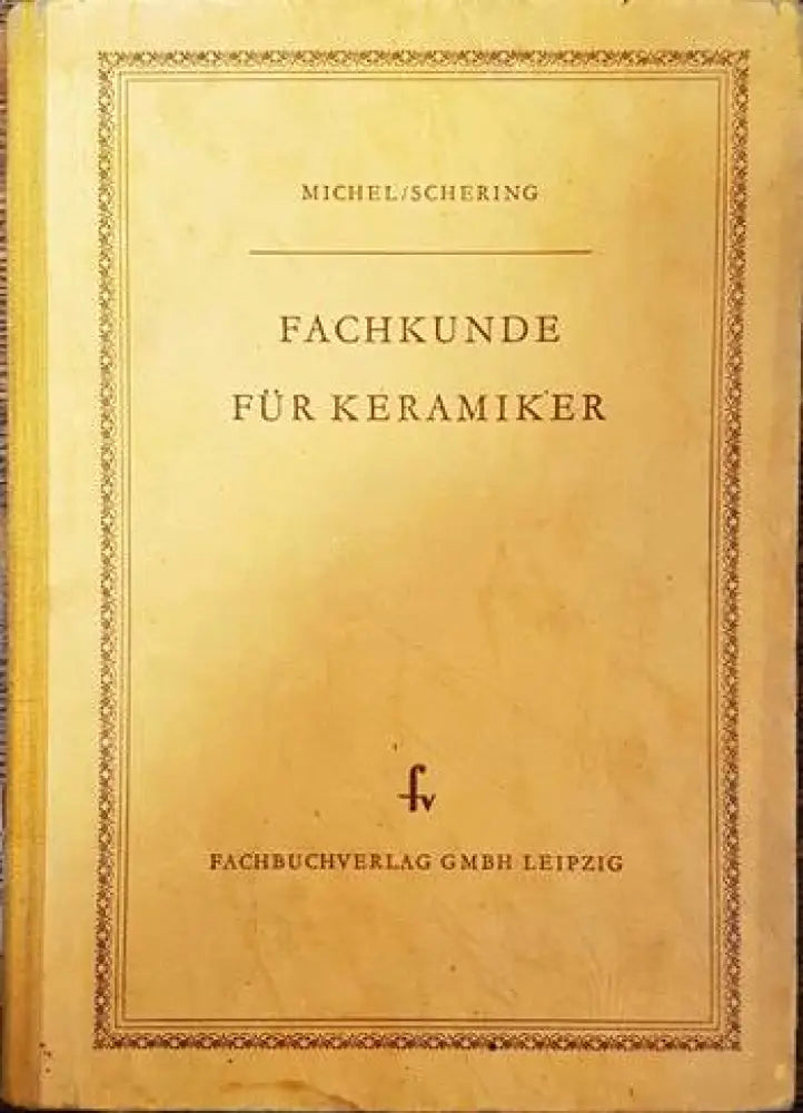 Fachkunde für Keramiker - Книги