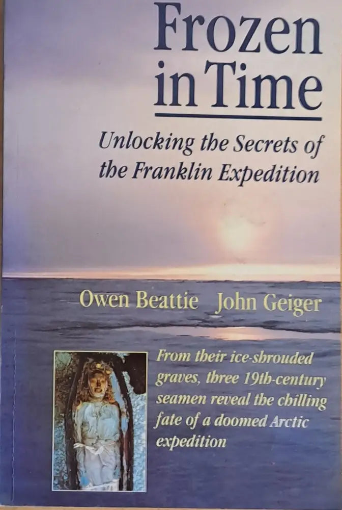 Frozen in Time. Unlocking the Secrets of the Franklin Expedition - Книги