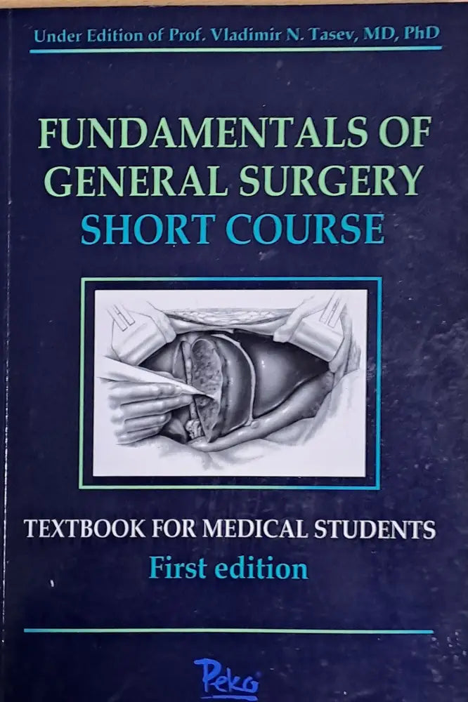 Fundamentals of General Surgery. Short Course first edition - Книги