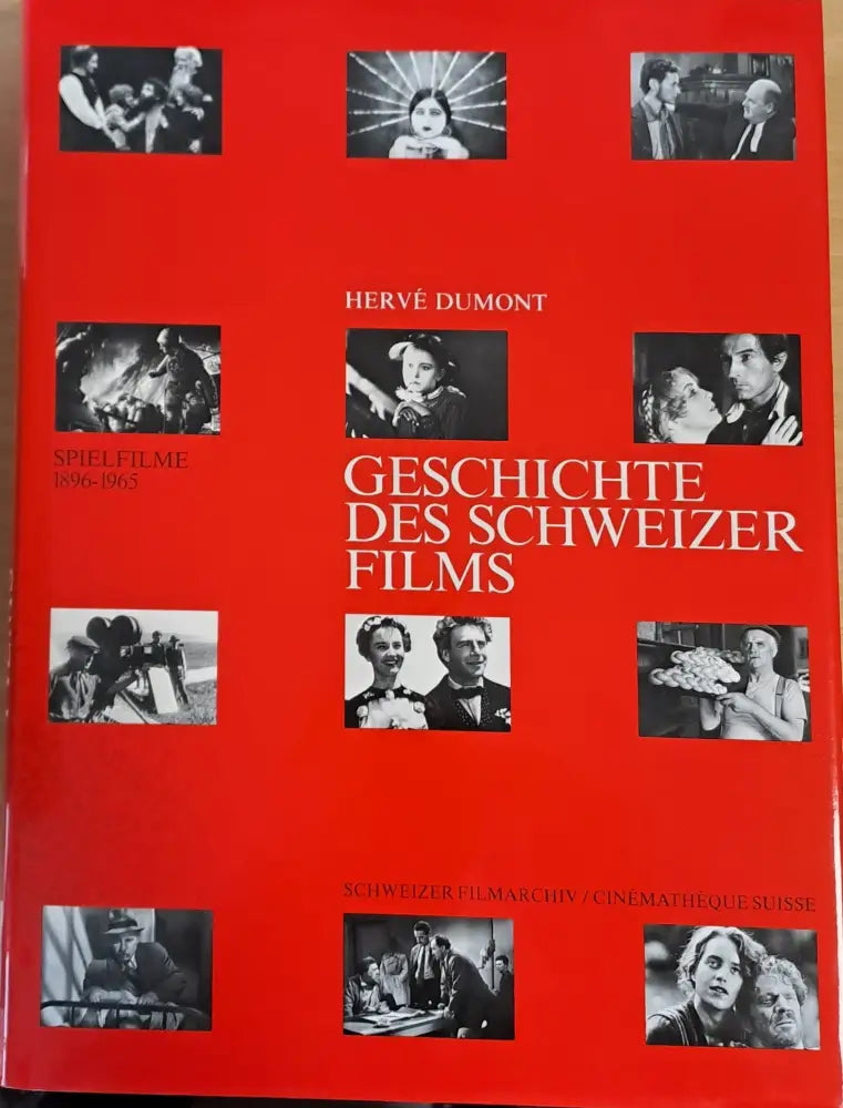 Geschichte des Schweizer films. Spielfilme 1896-1965 - Книги