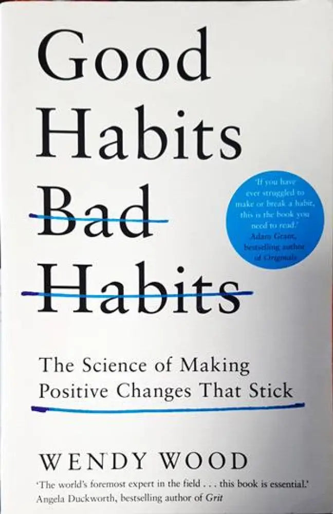 Good Habits Bad Habits - Книги
