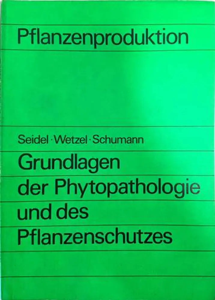Grundlagen der Phytopatologie und des Pflanzenschutzes - Книги