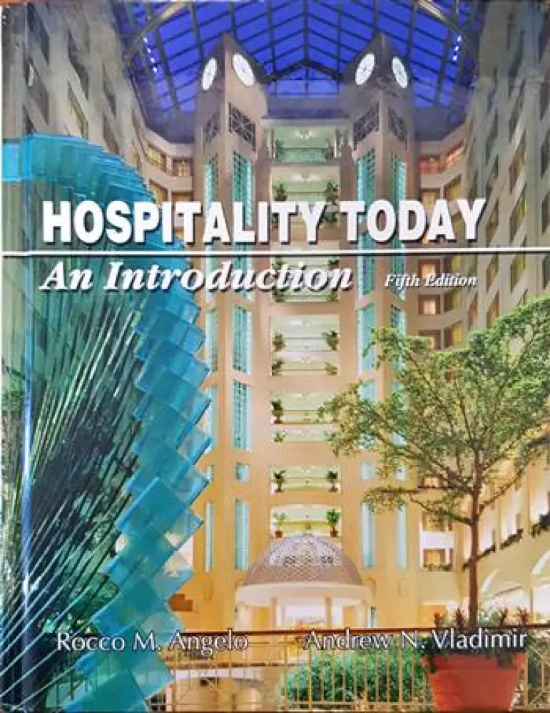 Hospitality today: an introduction. Fifth edition - Книги