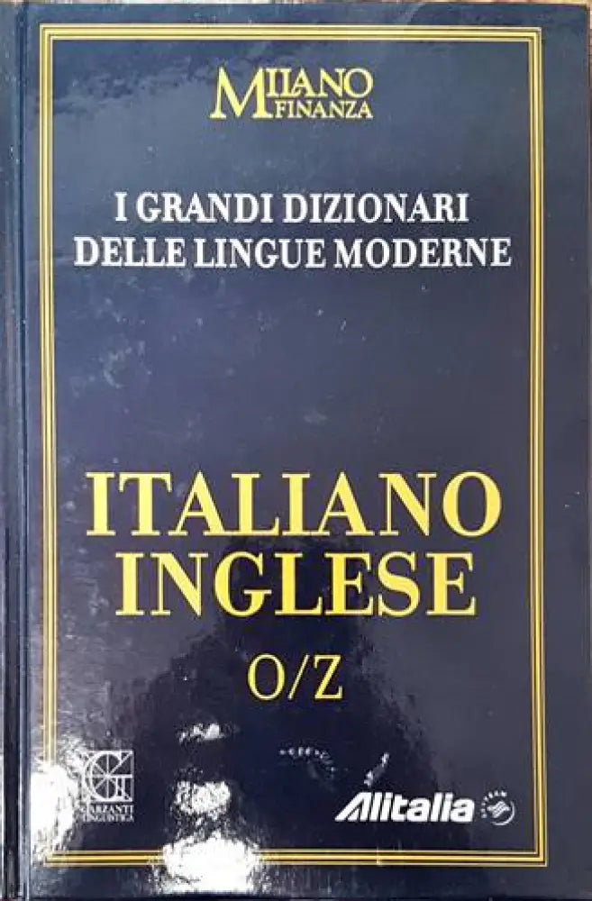 I Grandi Dizionari delle Lingue Moderne. Volume 4. Italiano/Inglese O/Z - Книги