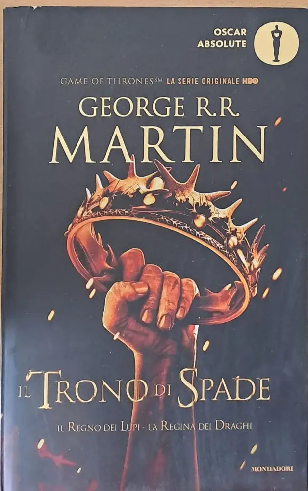 Il Trono di Spade: Il Regino dei Lupi La Regina dei Draghi - Книги