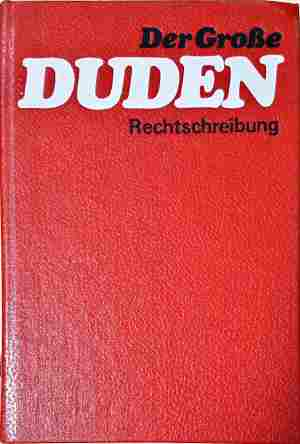 Der Große Duden - Rechtschreibung (1139)