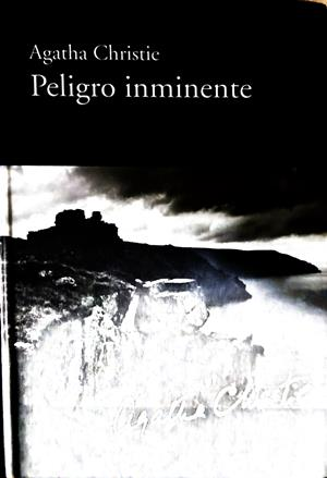Peligro inminente - Agatha Christie