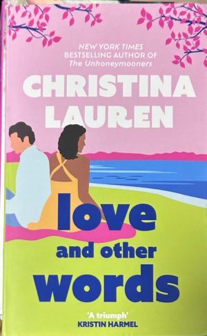 Love and Other Words – Christina Lauren