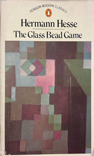 The Glass Bead Game - Hermann Hesse