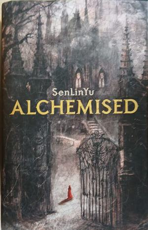 Alchemised – SenLinYu