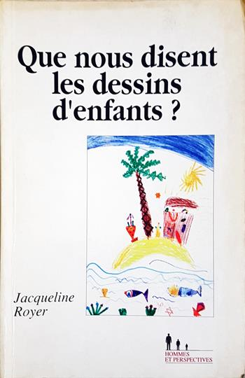 Que nous disent les dessins d'enfants ? (4303)