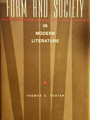 Form and Society in Modern Literature (458)