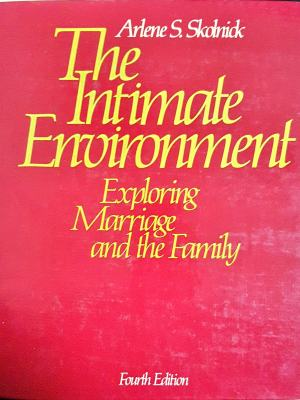 The Intimate Environment: Exploring Marriage and the Family (4067)