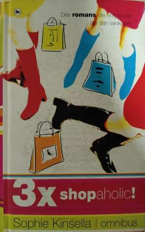 3x Shopaholic! - Sophie Kinsella