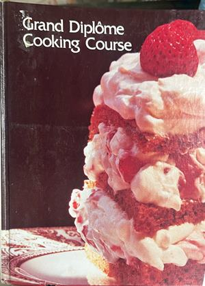 Grand Diplôme Cooking Course от Anne Willan