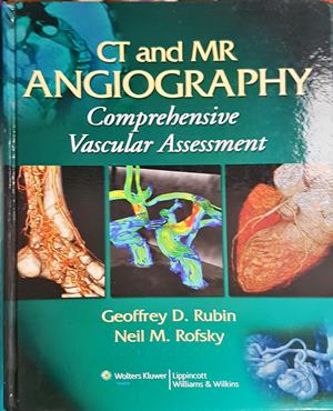 CT and MR Angiography: Comprehensive Vascular Assessment (2170)