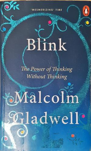 Blink: The Power of Thinking Without Thinking (4285)