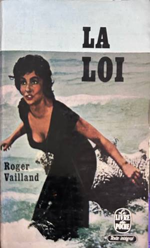 La Loi - Roger Vailland
