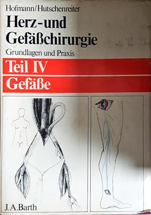 Herz- und Gefäßchirurgie: Grundlagen und Praxis. Teil IV – Gefäße (2242)