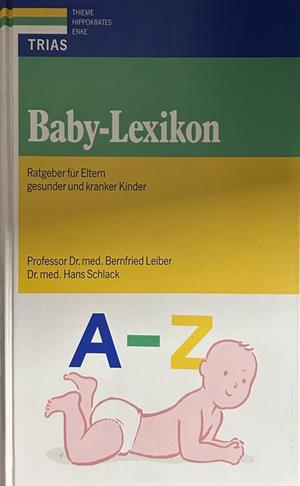 Baby-Lexikon - Leiber, Schlack