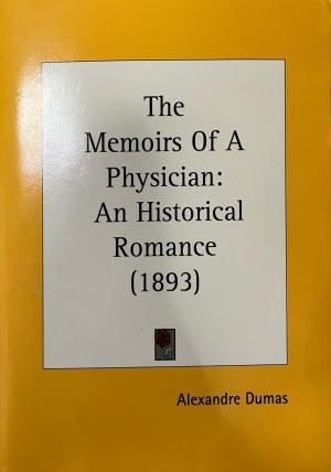 The Memoirs Of A Physician: An Historical Romance (1108)