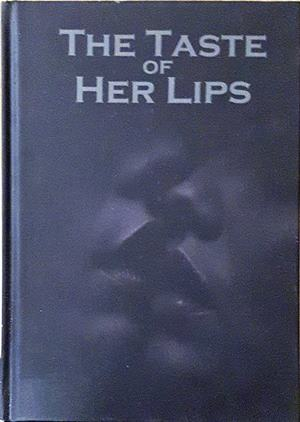 The Taste of Her Lips (2184)