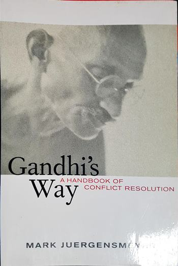Gandhi's Way: A Handbook of Conflict Resolution (2656)