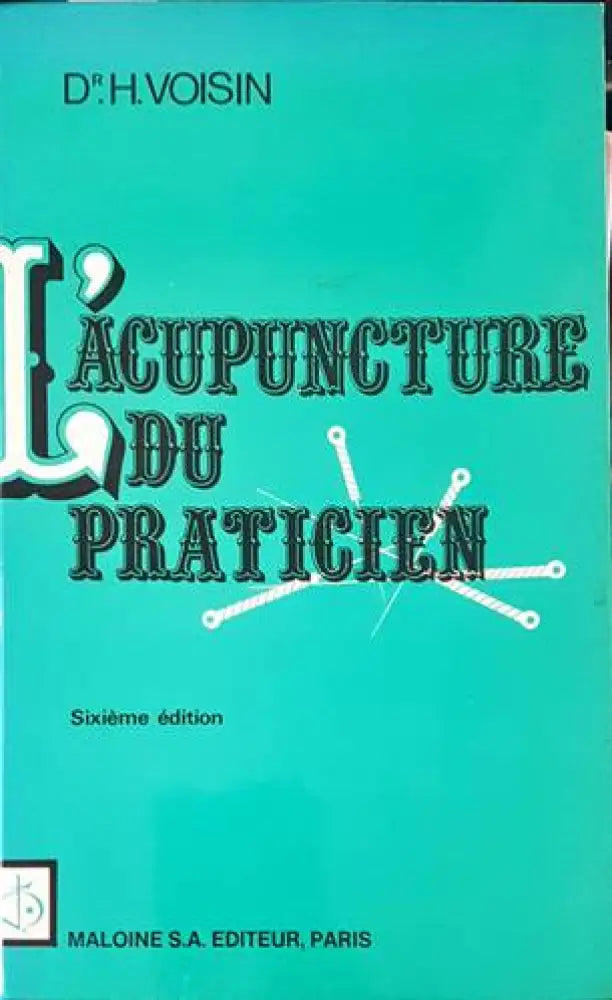 L’acupuncture du pratisien - Книги