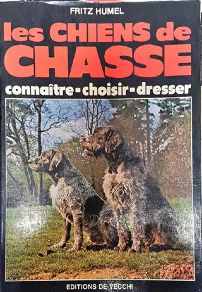 Les chiens de chasse - Книги