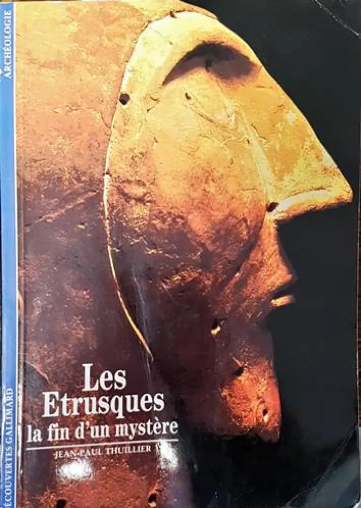 Les Etrusques. La fin de un mystere - Книги