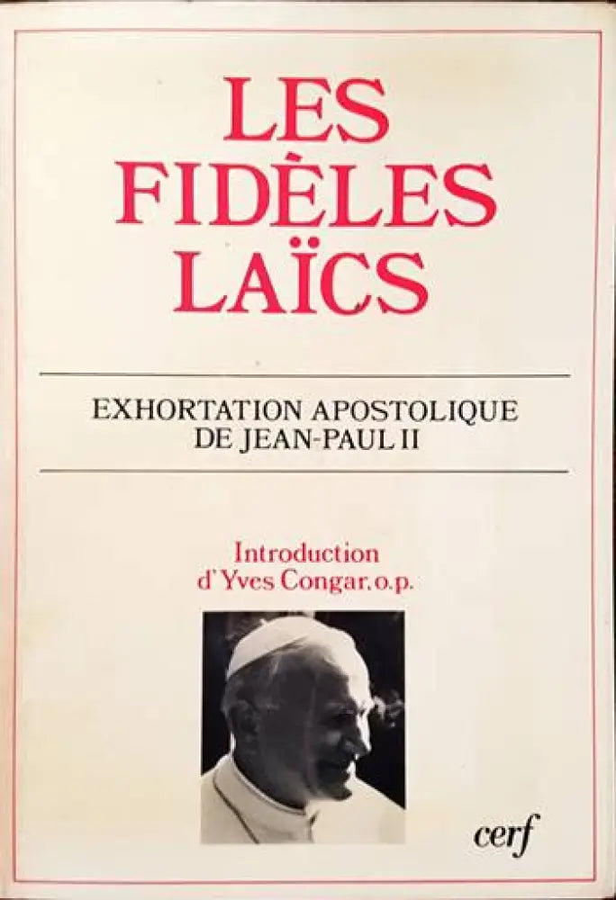 Les Fideles Laics. Exhortation apostolique de Jean- Paul II - Книги